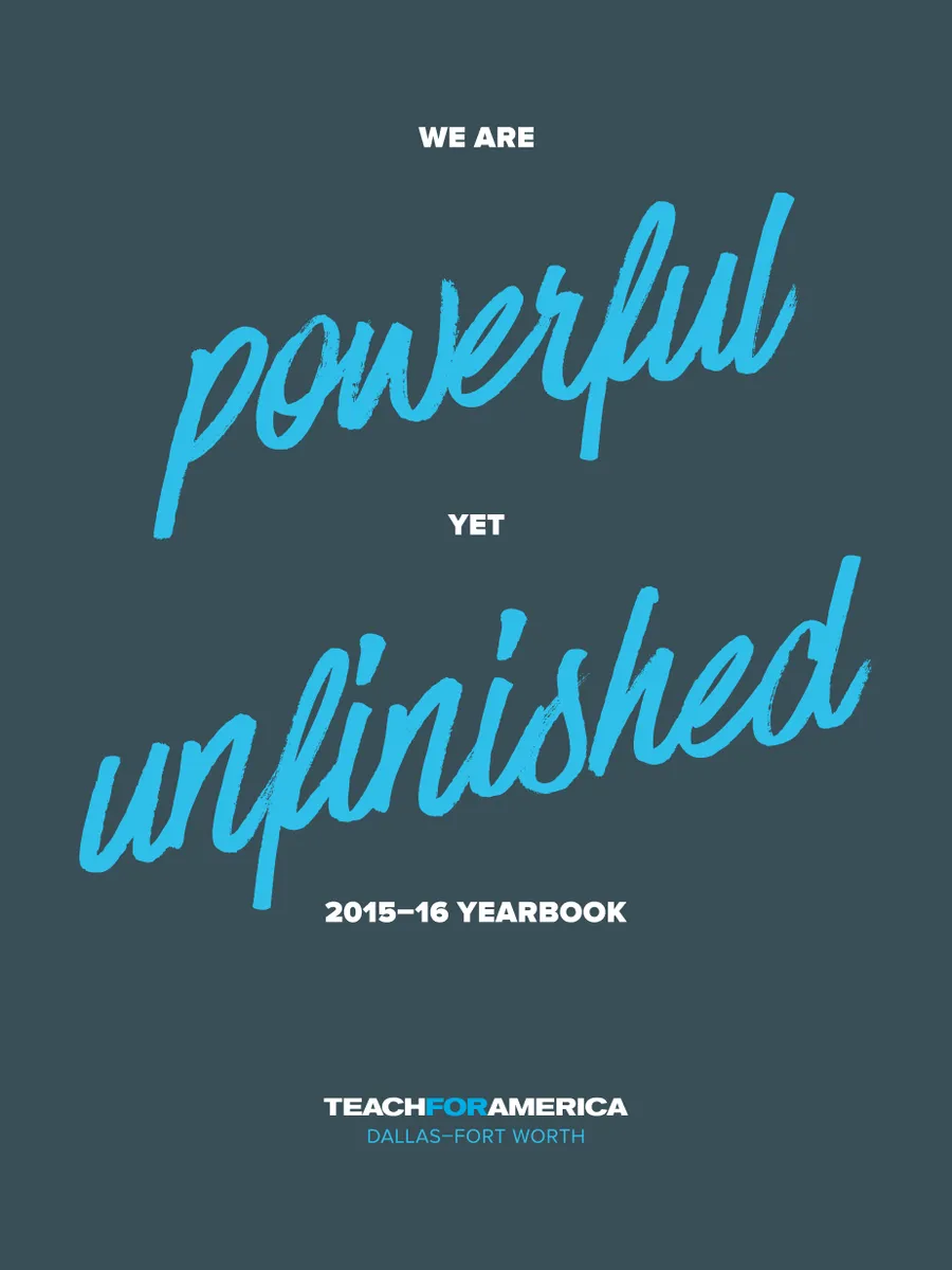 Cover of the 2015–16 yearbook: the words 'We are powerful yet unfinished' in blue script on a dark slate background.